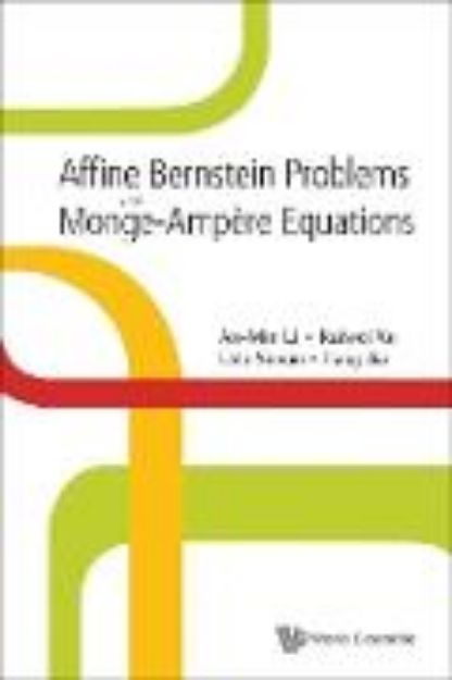 Bild von Affine Bernstein Problems and Monge-Ampere Equations von An-Min Li