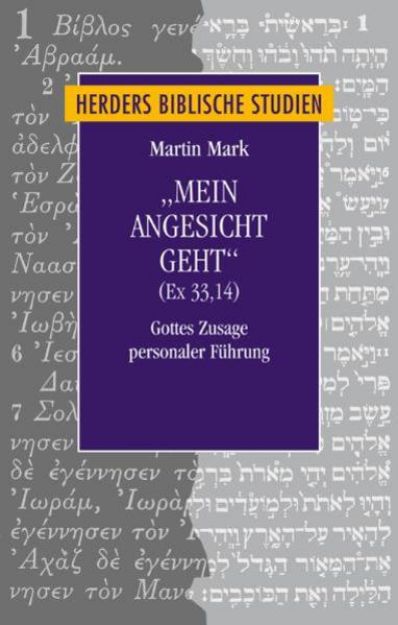 Bild von "Mein Angesicht geht" (Ex 33,14) von Martin Mark