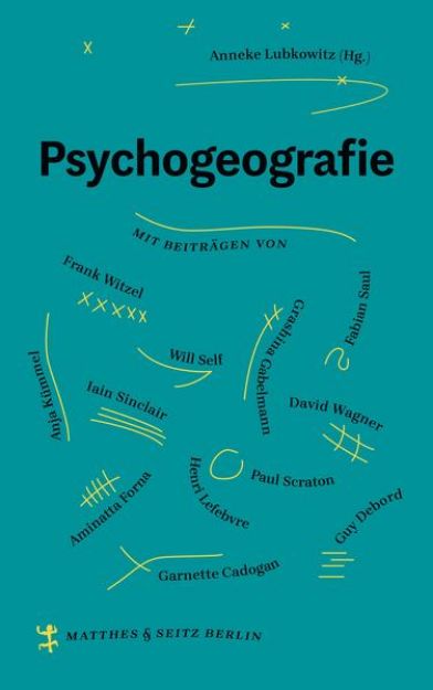 Bild von Psychogeografie von Anneke (Hrsg.) Lubkowitz