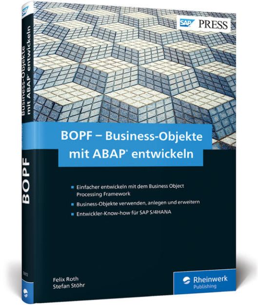 Bild von BOPF - Business-Objekte mit ABAP entwickeln von Felix Roth