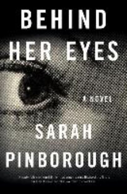 Bild von Behind Her Eyes von Sarah Pinborough