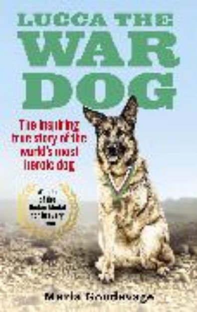 Bild von Lucca the War Dog von Maria Goodavage