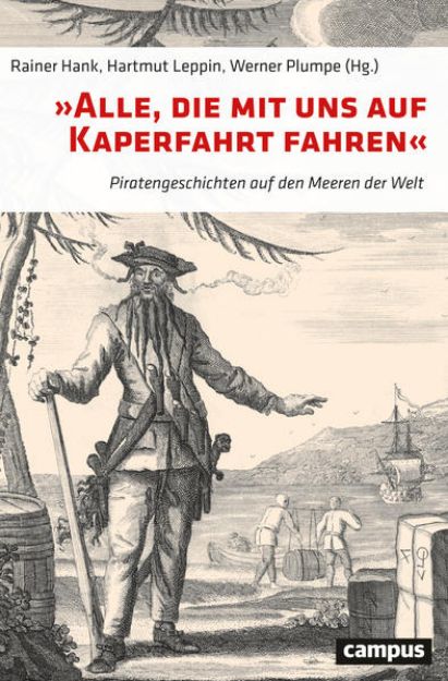 Bild von »Alle, die mit uns auf Kaperfahrt fahren« von Rainer (Hrsg.) Hank