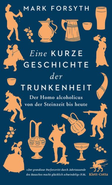 Bild von Eine kurze Geschichte der Trunkenheit von Mark Forsyth