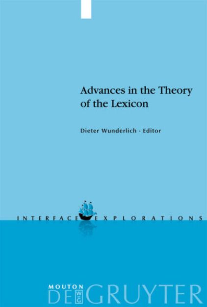 Bild von Advances in the Theory of the Lexicon von Dieter (Hrsg.) Wunderlich