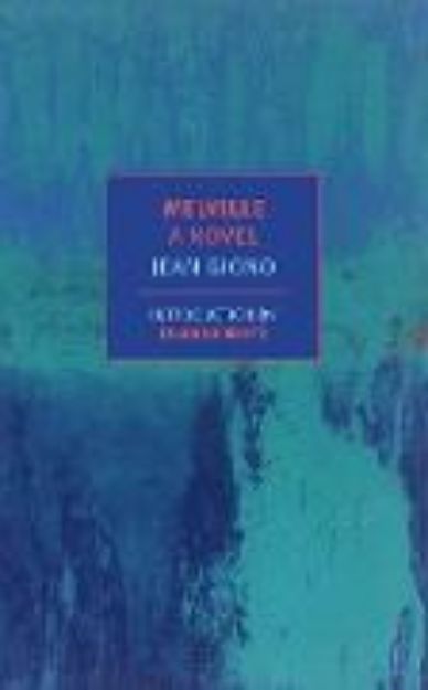 Bild von Melville: A Novel von Jean Giono