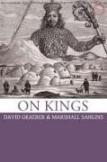 Bild von On Kings von David Graeber