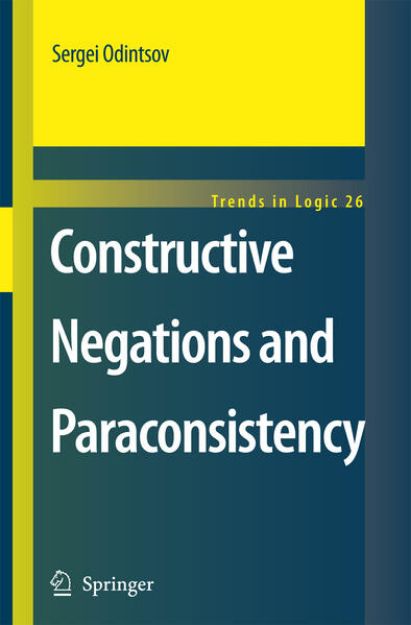 Bild von Constructive Negations and Paraconsistency von Sergei Odintsov