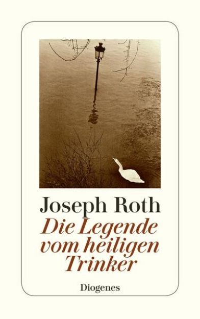 Bild von Die Legende vom heiligen Trinker von Joseph Roth