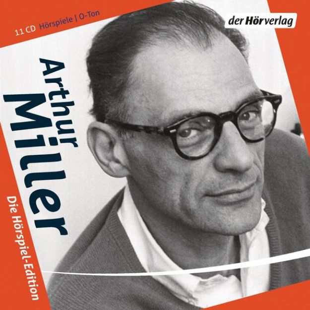 Bild von Die Hörspiel-Edition von Arthur Miller