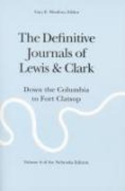 Bild von The Definitive Journals of Lewis and Clark, Vol 6 von Meriwether Lewis