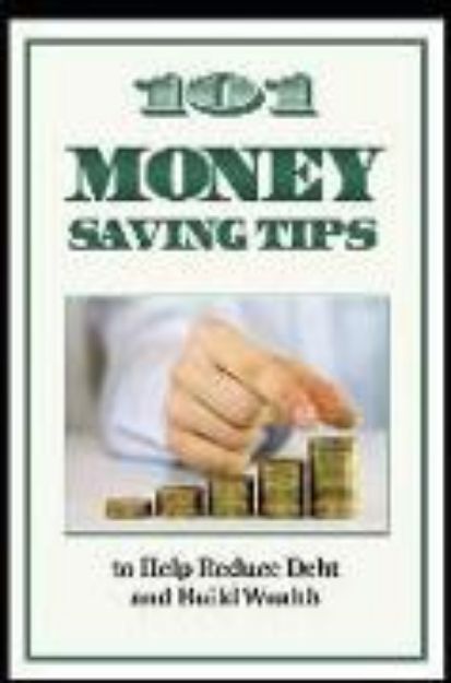 Bild von 101 Money Saving Tips to Help Reduce Debt and Build Wealth von J. P. Conyers Jr