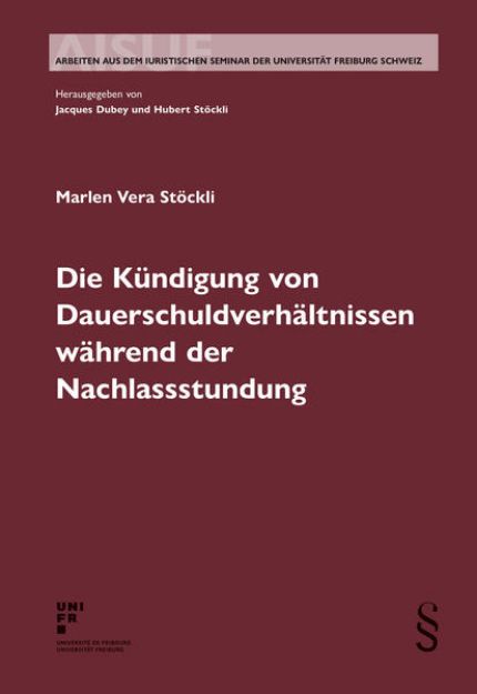 Bild von Die Kündigung von Dauerschuldverhältnissen während der Nachlassstundung von Marlen Stöckli