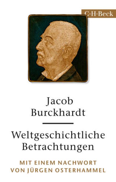 Bild von Weltgeschichtliche Betrachtungen von Jacob Burckhardt