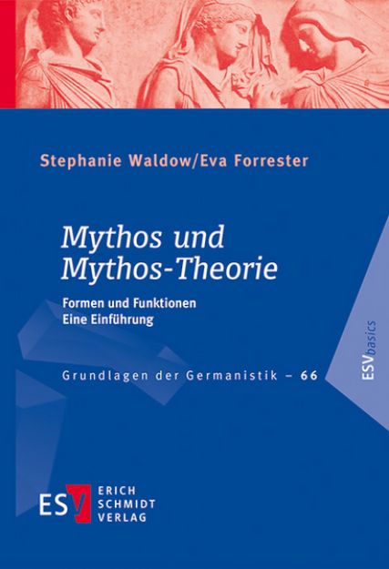 Bild von Mythos und Mythos-Theorie von Stephanie Waldow