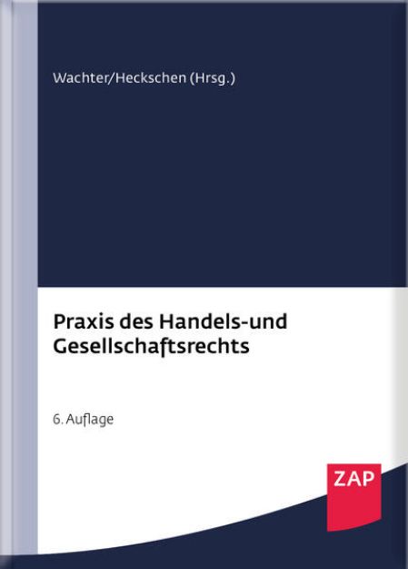 Bild von Praxis des Handels- und Gesellschaftsrechts von Thomas (Hrsg.) Wachter