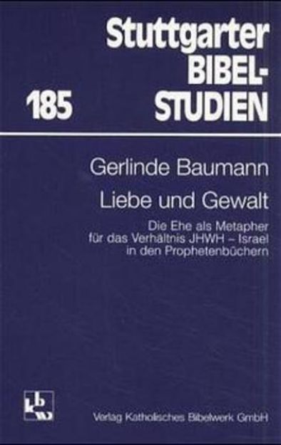 Bild von Liebe und Gewalt von Gerlinde Baumann