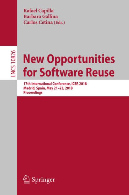 Bild zu New Opportunities for Software Reuse von Rafael (Hrsg.) Capilla