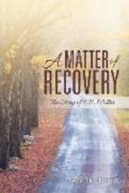 Bild von A Matter of Recovery von Wes Skillings