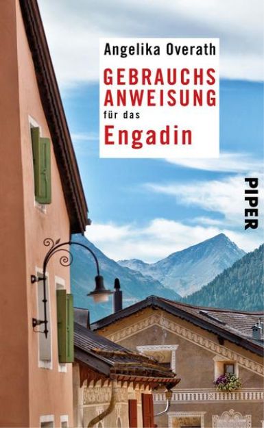 Bild von Gebrauchsanweisung für das Engadin von Angelika Overath