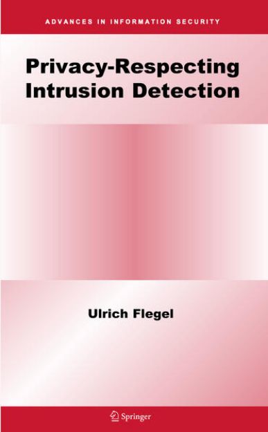 Bild von Privacy-Respecting Intrusion Detection von Ulrich Flegel