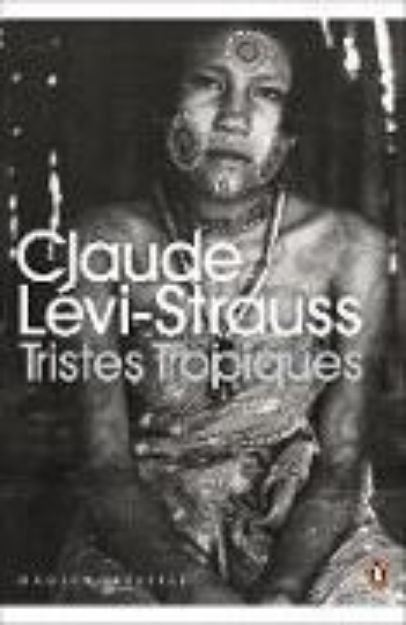 Bild von Tristes Tropiques von Claude Lévi-Strauss