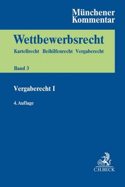 Bild von Münchener Kommentar zum Wettbewerbsrecht Bd. 3: VergabeR I - Fortsetzungskopf. Münchener Kommentar zum Wettbewerbsrecht von Franz Jürgen (Hrsg.) Säcker