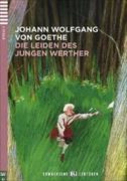 Bild von Die Leiden des jungen Werther von Johann Wolfgang von Goethe