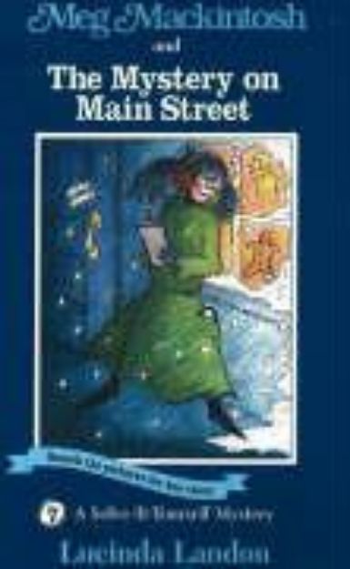 Bild von Meg Mackintosh and the Mystery on Main Street von Lucinda Landon