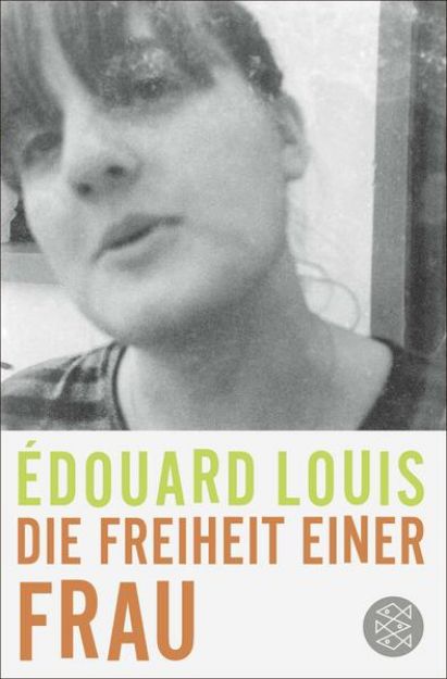 Bild von Die Freiheit einer Frau von Édouard Louis