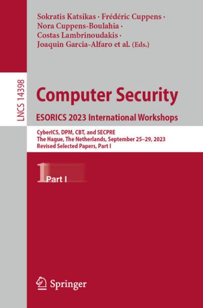 Bild von Computer Security. ESORICS 2023 International Workshops von Sokratis (Hrsg.) Katsikas