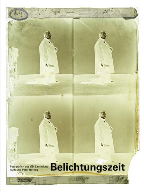 Bild von Belichtungszeit von Kunstmuseum Basel (Hrsg.)