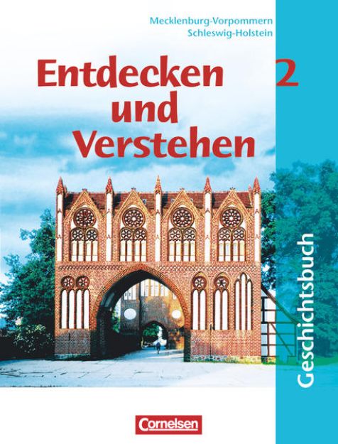 Bild von Entdecken und verstehen, Geschichtsbuch, Mecklenburg-Vorpommern und Schleswig-Holstein, Band 2: 7. Schuljahr, Vom Mittelalter bis zum Dreißigjährigen Krieg, Schulbuch von Thomas Berger-v. d. Heide