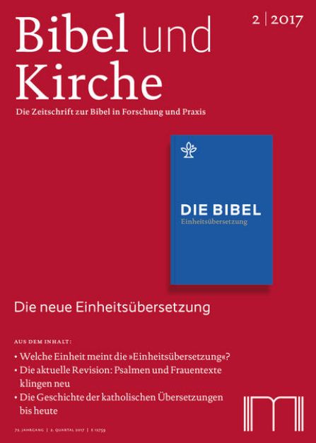 Bild von Bibel und Kirche / Die neue Einheitsübersetzung von Katholisches Bibelwerk e.V. (Hrsg.)