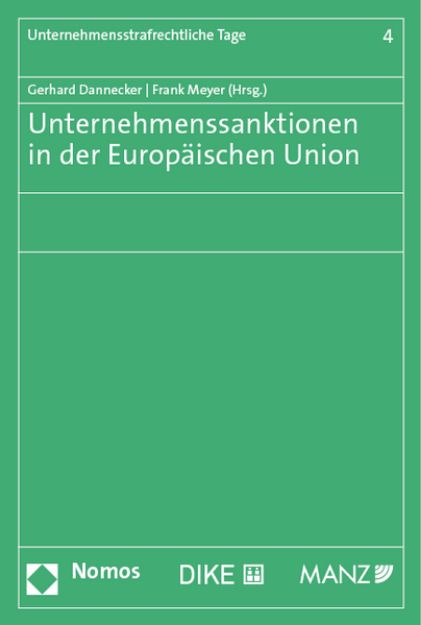 Bild von Unternehmenssanktionen in der Europäischen Union von Gerhard (Hrsg.) Dannecker