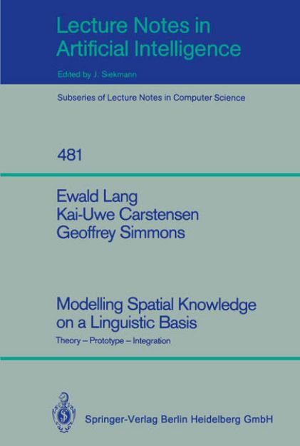 Bild von Modelling Spatial Knowledge on a Linguistic Basis von Ewald Lang