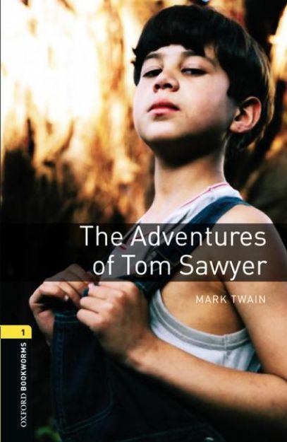 Bild von Oxford Bookworms Library: Level 1:: The Adventures of Tom Sawyer von Mark Twain