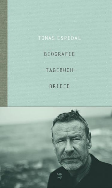 Bild von Biografie, Tagebuch, Briefe von Tomas Espedal