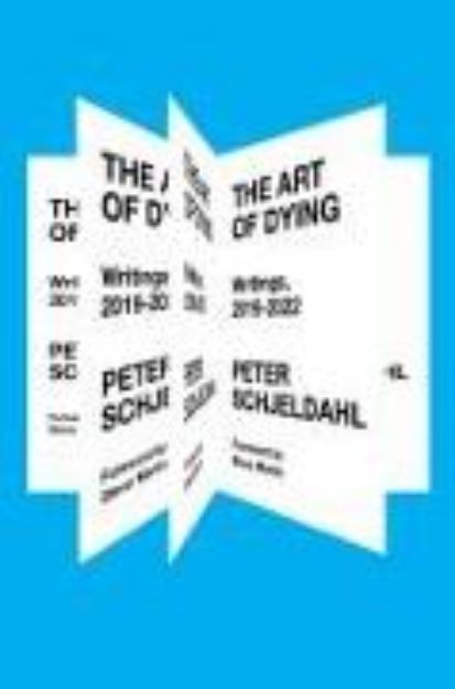 Bild zu The Art of Dying von Schjeldahl Peter