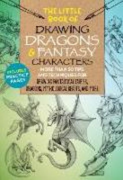 Bild von The Little Book of Drawing Dragons & Fantasy Characters von Michael Dobrzycki