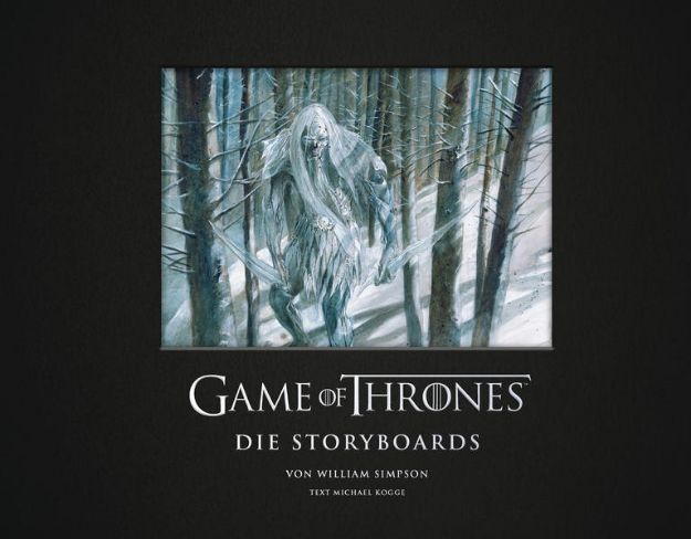 Bild von Game of Thrones - Die Storyboards von Michael Kogge