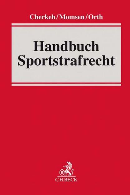 Bild von Handbuch Sportstrafrecht von Rainer T. (Hrsg.) Cherkeh