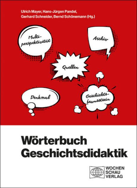 Bild von Wörterbuch Geschichtsdidaktik von Ulrich (Hrsg.) Mayer