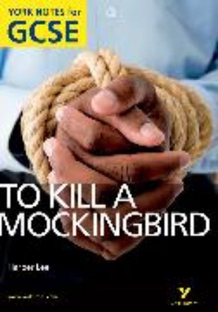 Bild von To Kill a Mockingbird: York Notes for GCSE (Grades A*-G) von Beth Sims