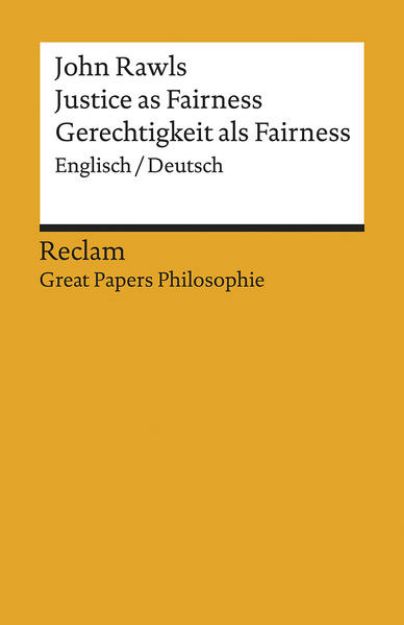 Bild von Justice as Fairness / Gerechtigkeit als Fairness. Englisch/Deutsch. [Great Papers Philosophie] von John Rawls