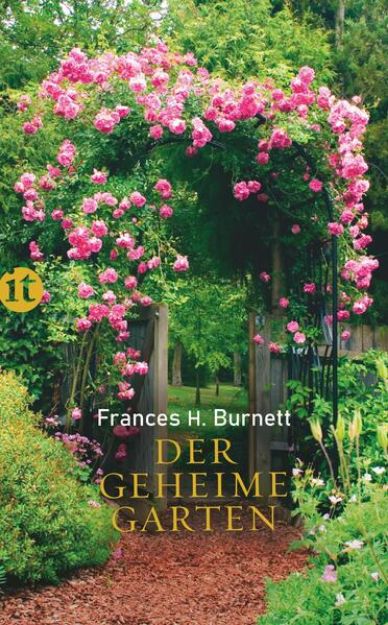 Bild zu Der geheime Garten von Frances Hodgson Burnett