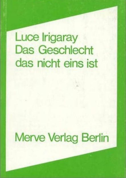 Bild von Das Geschlecht, das nicht eins ist von Luce Irigaray