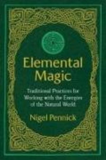 Bild von Elemental Magic von Nigel Pennick