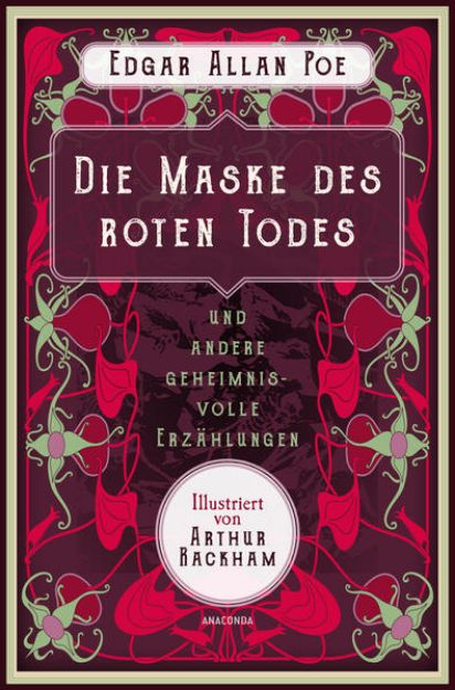 Bild von Die Maske des roten Todes und andere geheimnisvolle Erzählungen von Edgar Allan Poe