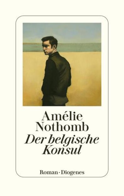 Bild zu Der belgische Konsul von Amélie Nothomb